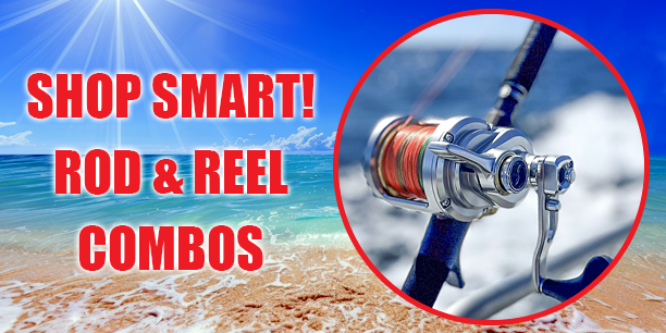 rod and Reel combos